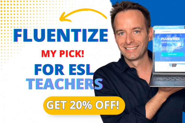 ESL Teachers, Fluentize Is a Game Changer! Grab Your 20% Discount